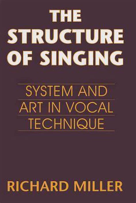 the structure of singing by richard miller|structure of singing pdf.